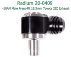 Radium 20-0409 -10AN Male Press-fit 13.5MM For All Toyota 2JZ Exhaust New. Price: $63.80.