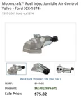 Genuine Motorcraft Idle Air Control Valve CX-1854 New. Price: $50.00.