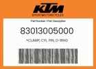 Ktm Genuine Clamp, Cyl. Pin, O-ring 83013005000 New. Price: $55.73.