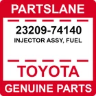 23209-74140 Toyota Oem Genuine Injector Assy, Fuel New. Price: $181.41.