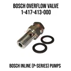 Bosch P7100 Overflow Valve 1-417-413-000 1417413000 Inline Injection Pump New. Price: $45.95.